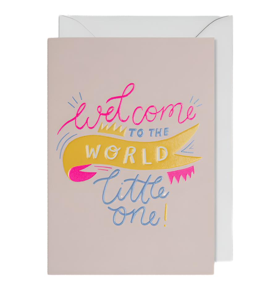 Welcome To The World Little One Card