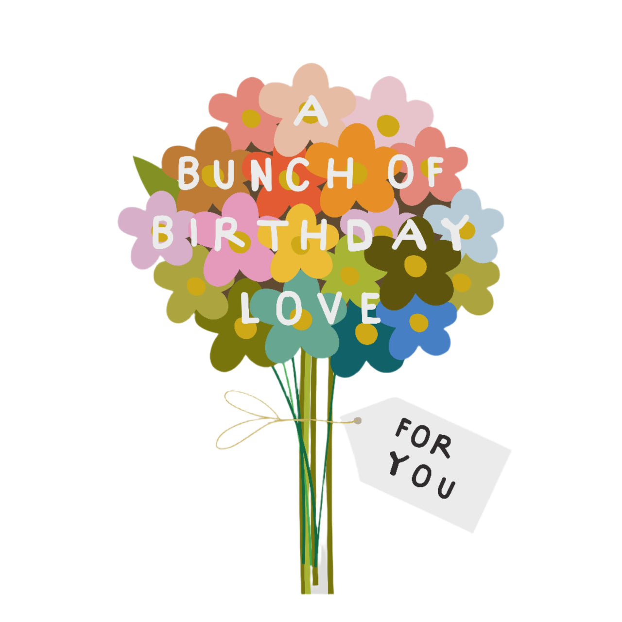 A Bunch of Birthday Love Card