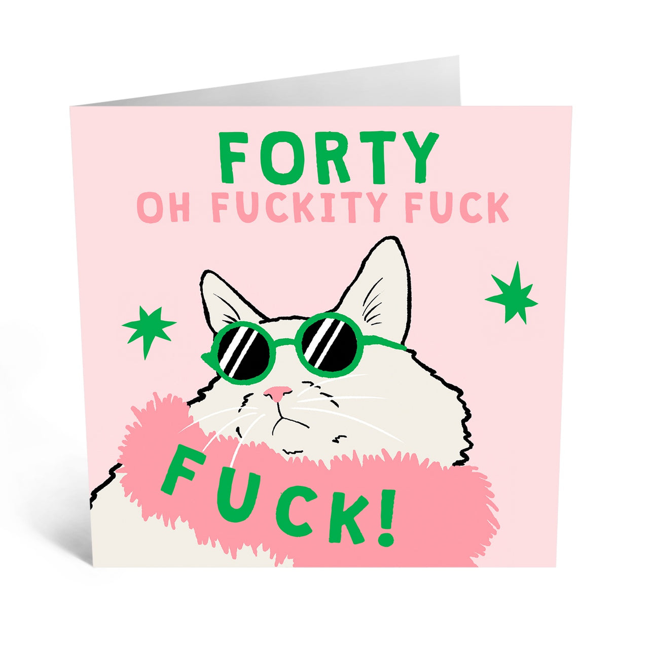 Forty Oh F******y F**k Card