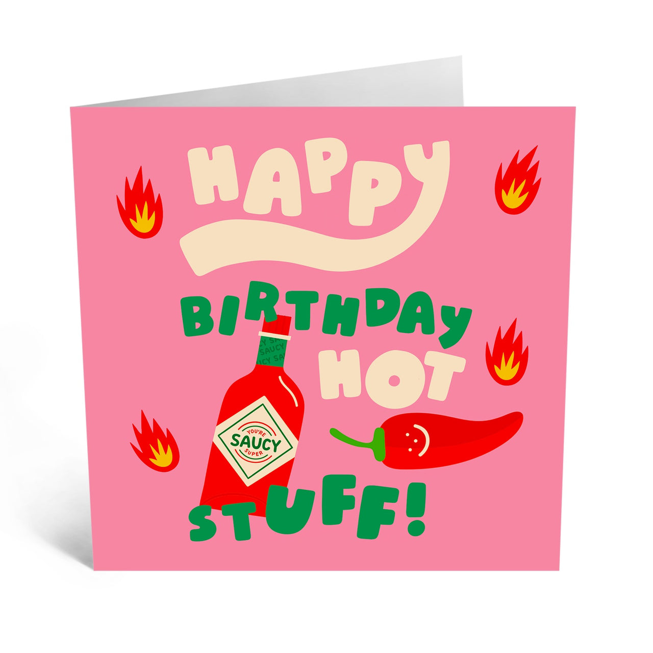 Happy Birthday Hot Stuff Super Saucy Card