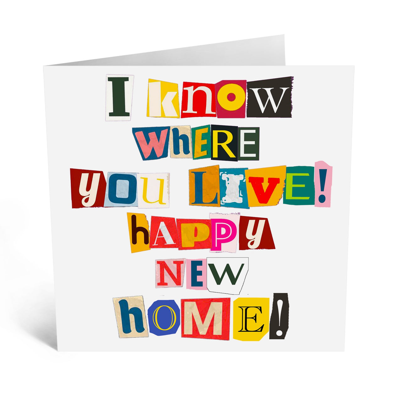 I Know Where You Live New Home Card