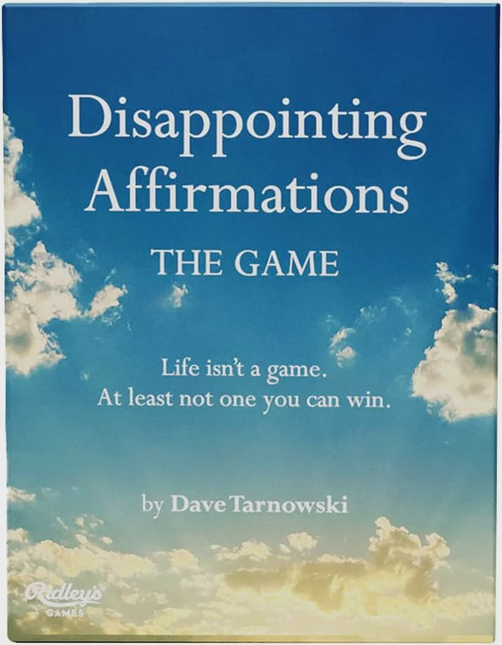 Disappointing Affirmations - The Game