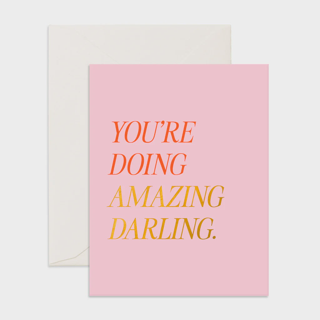 Doing Amazing Darling Greeting Card