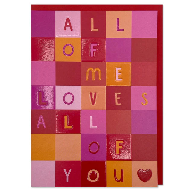 All Of Me Loves All Of You Card