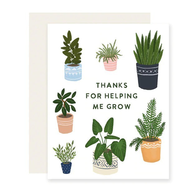 Thanks For Helping Me Grow Houseplants Card