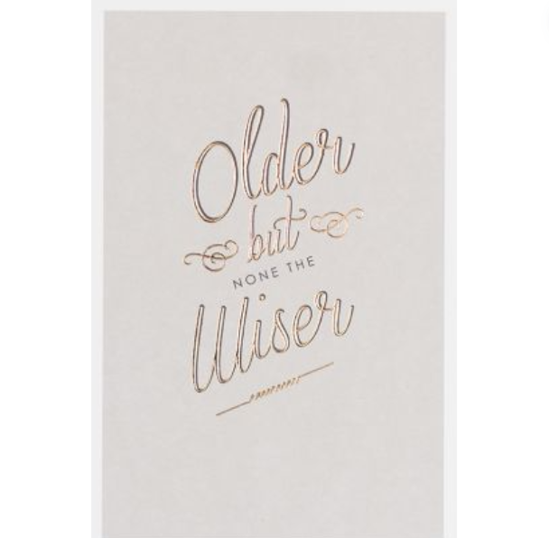 Older and Wiser Card