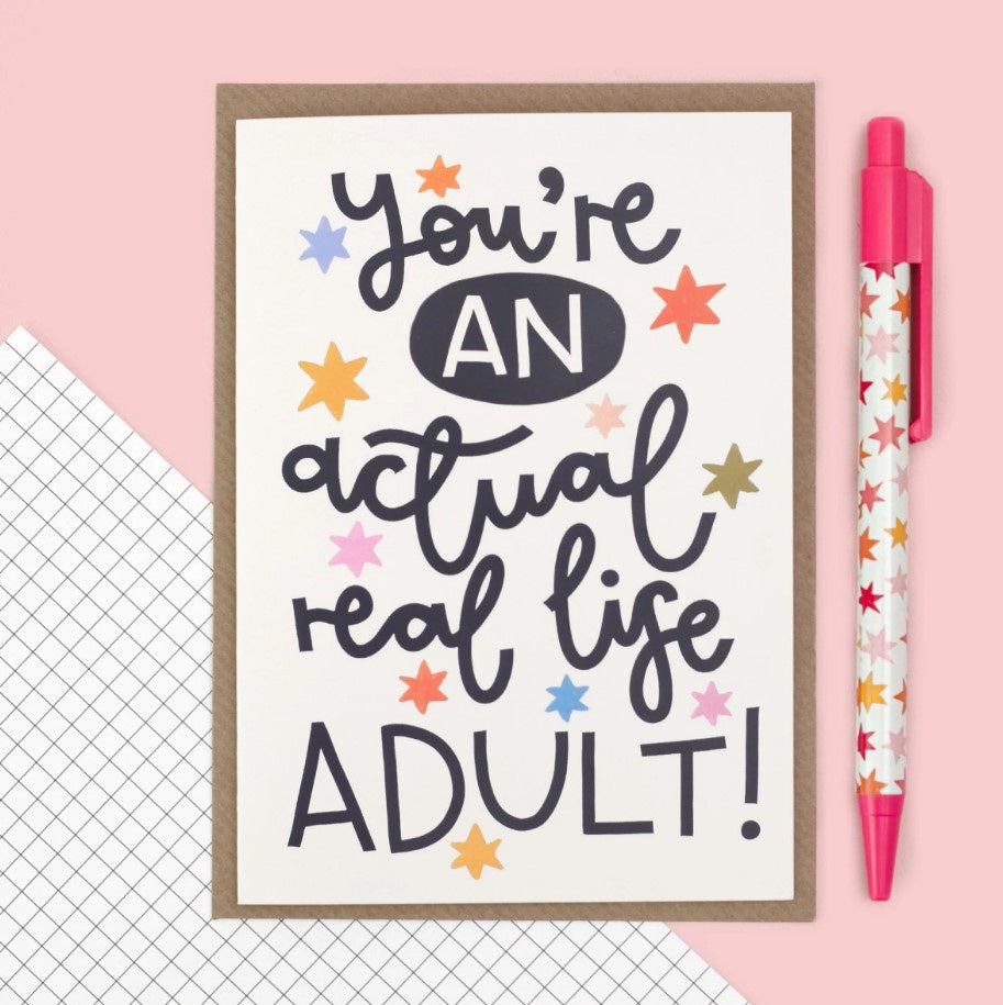 You're an Actual Real Life Adult Card