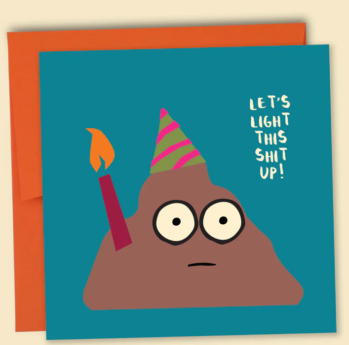 Let's Light This Shit Up Card