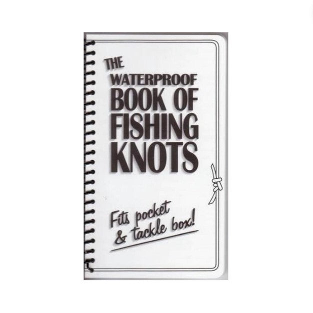 The Waterproof Book of Fishing Knots