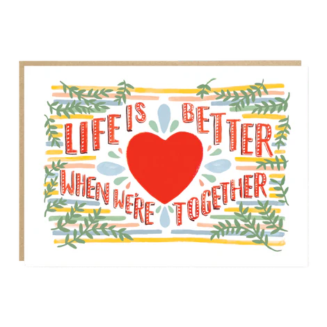 Life Is Better When We're Together Card - Aloha