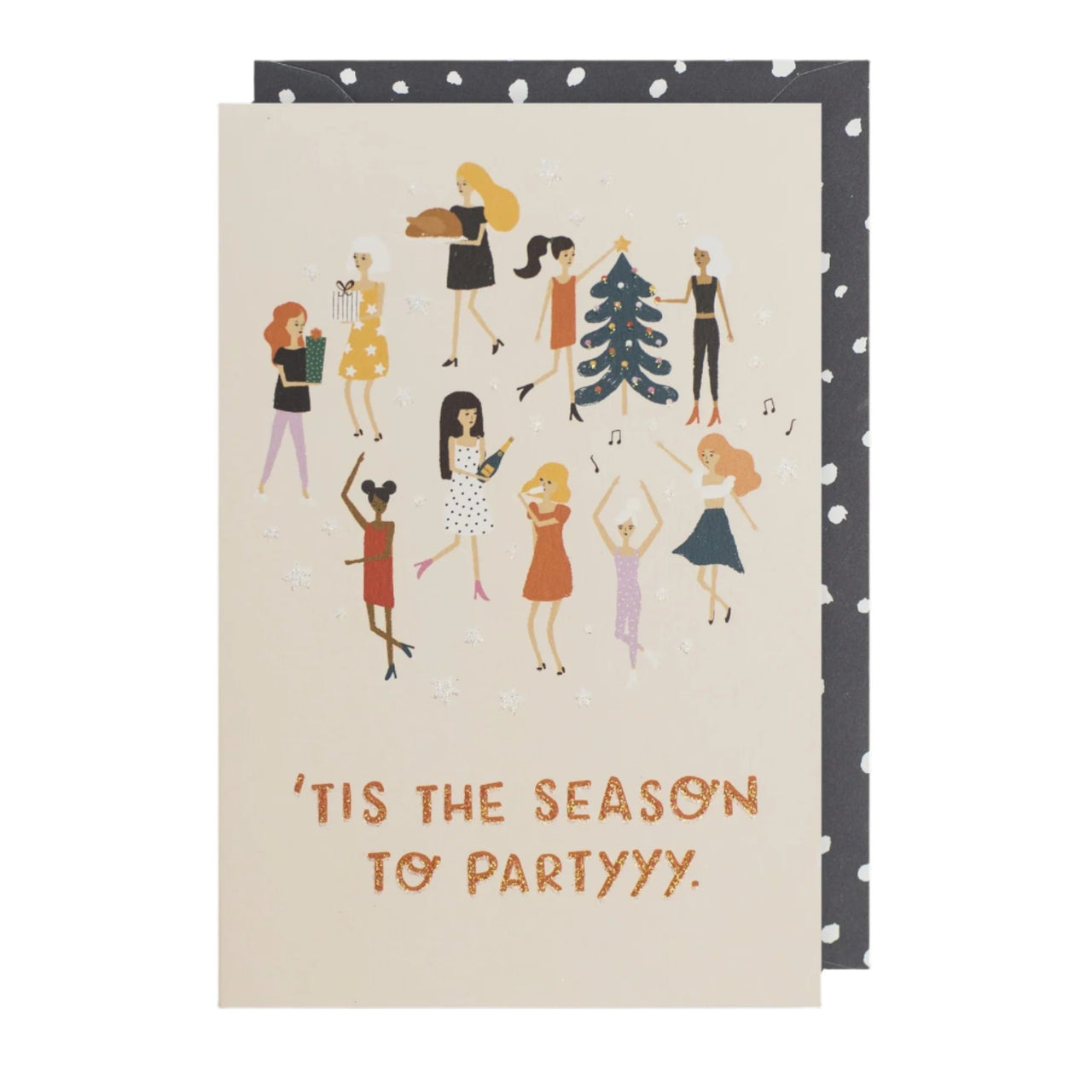 'Tis The Season To Partyyy Card