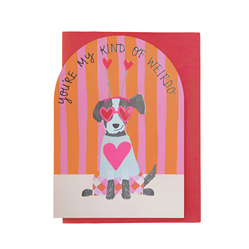 You're My Kind of Weirdo Card