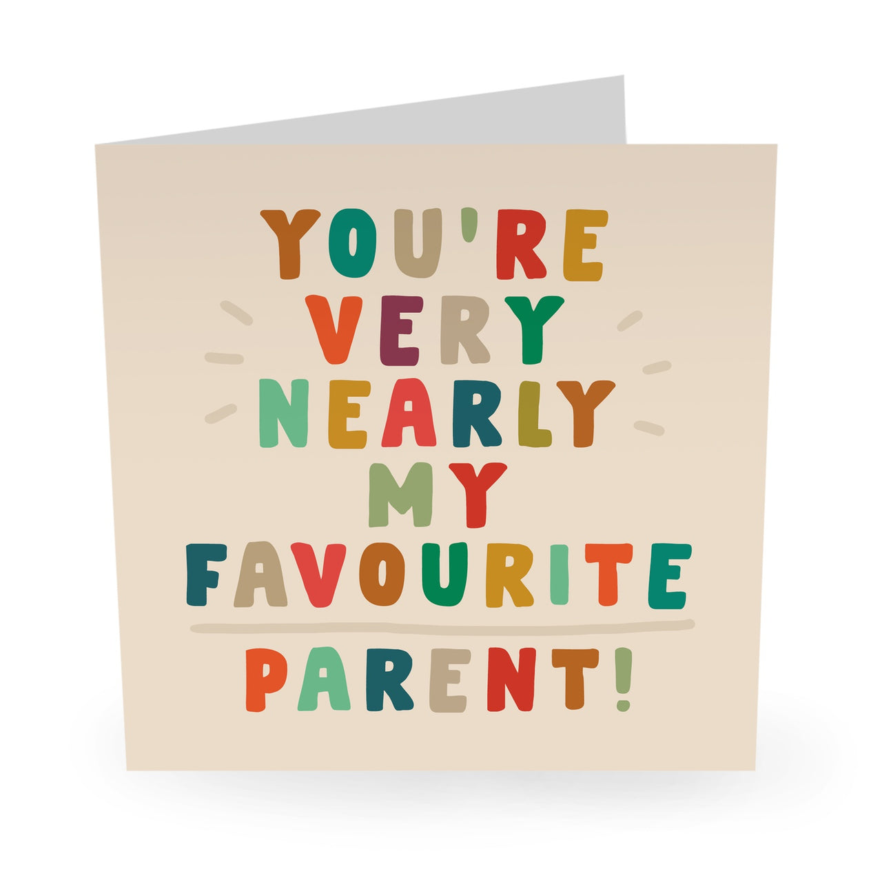 You're Very Nearly My Favourite Parent Card