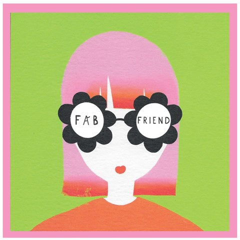 Fab Friend Card