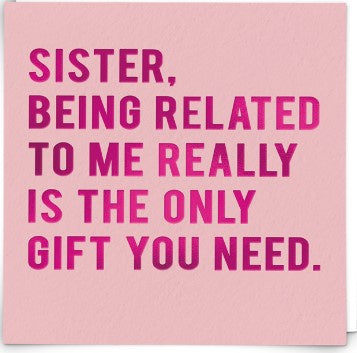 Sister Greatest Gift Card