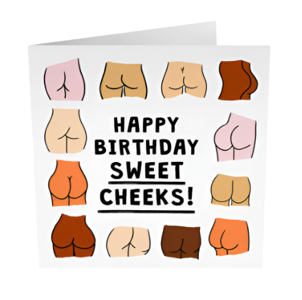 Happy Birthday Sweet Cheeks Card