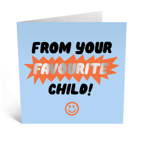 From Your Favourite Child Card