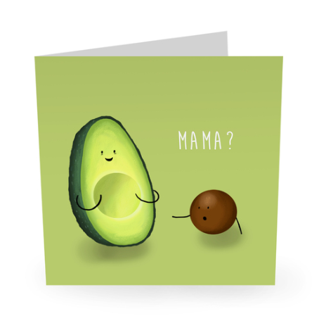 Mama Avocado Card