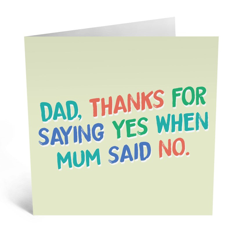 Dad Thanks For Saying Yes Card