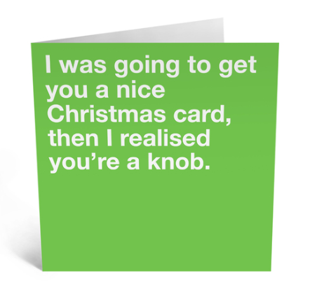 You're A Knob Card