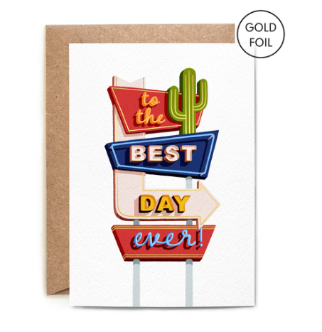 The Best Day Ever Card