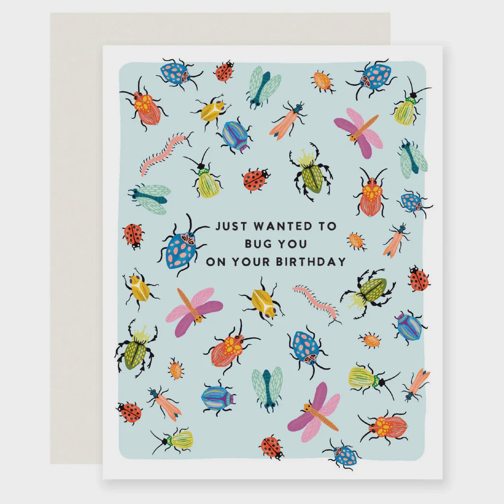 Bug You Birthday Card