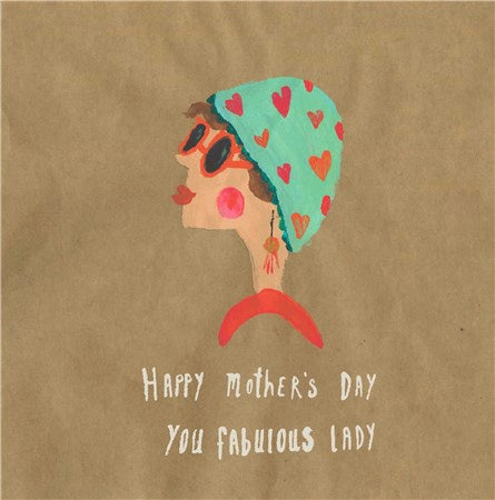 Happy Mother's Day You Fabulous Lady Card