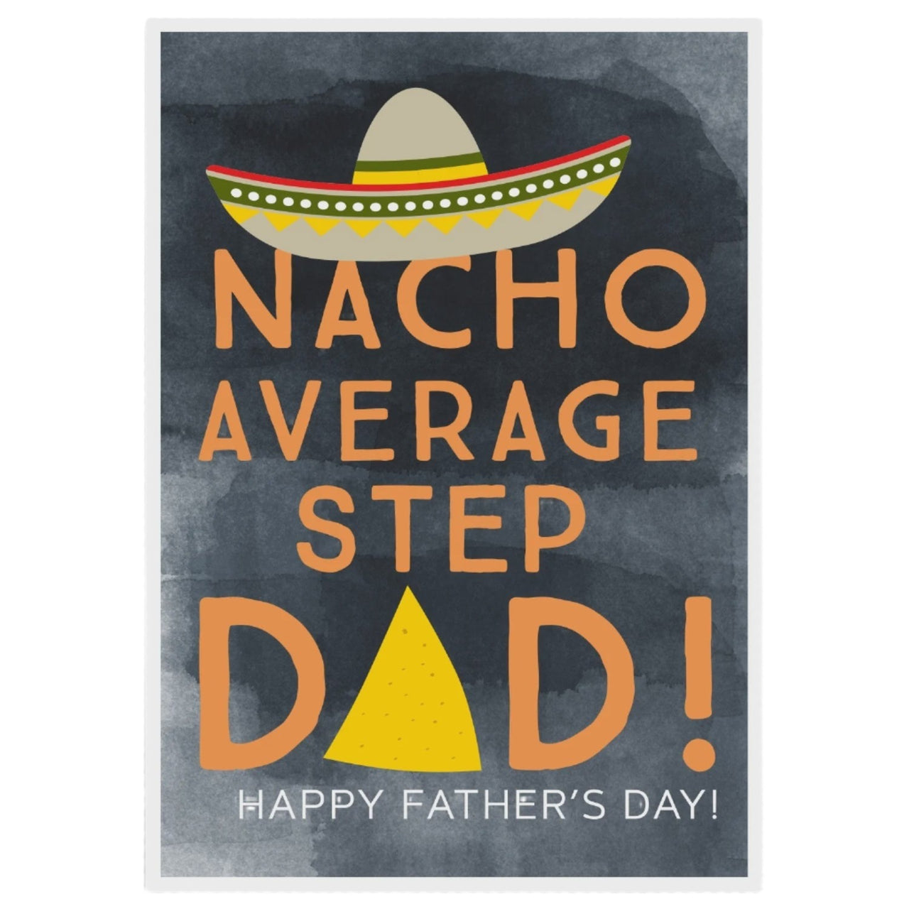 Nacho Average Step Dad Card